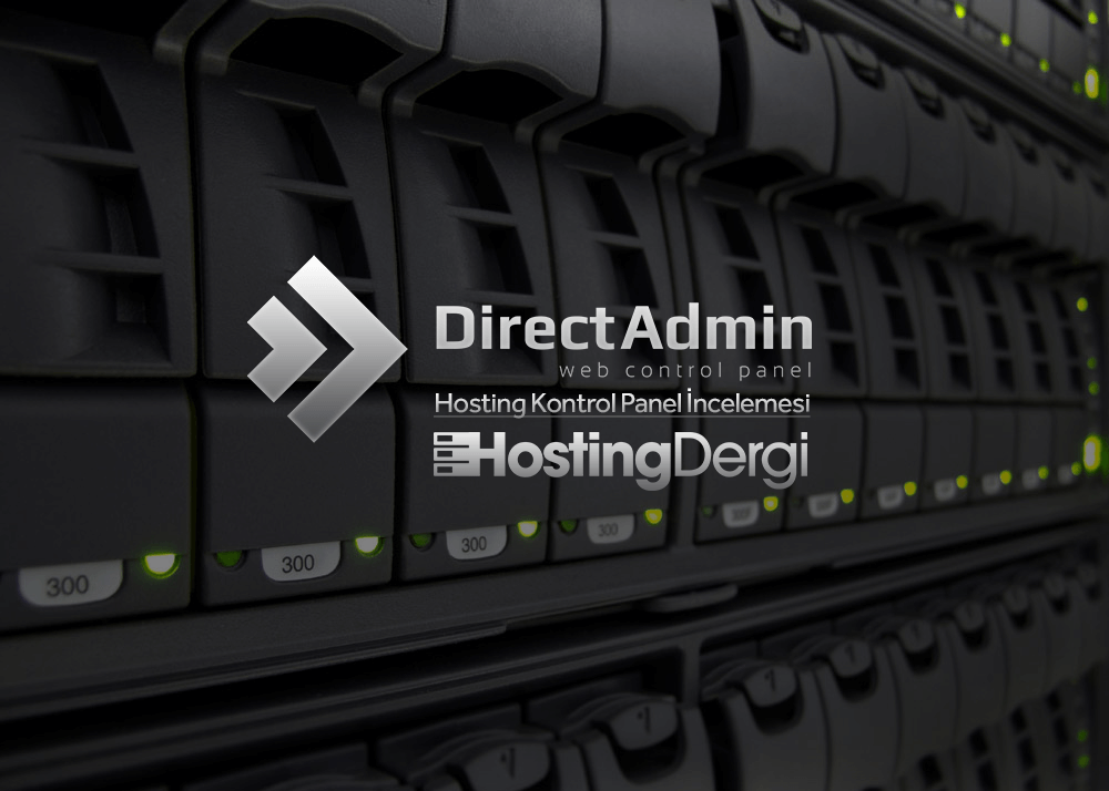 DirectAdmin – Hosting Kontrol Panel İncelemesi